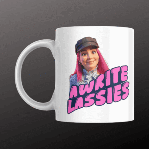 Carmen's Awright Lassies Mug